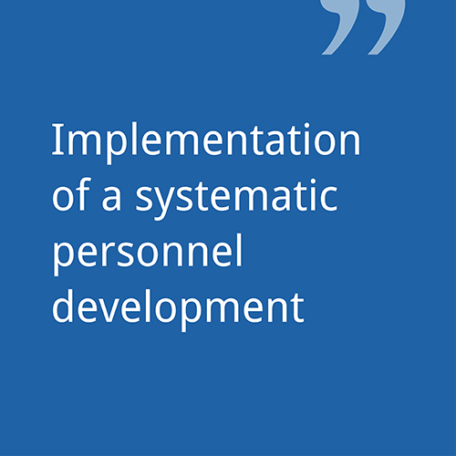 Implementierung einer systematischen Personalentwicklung (PE)